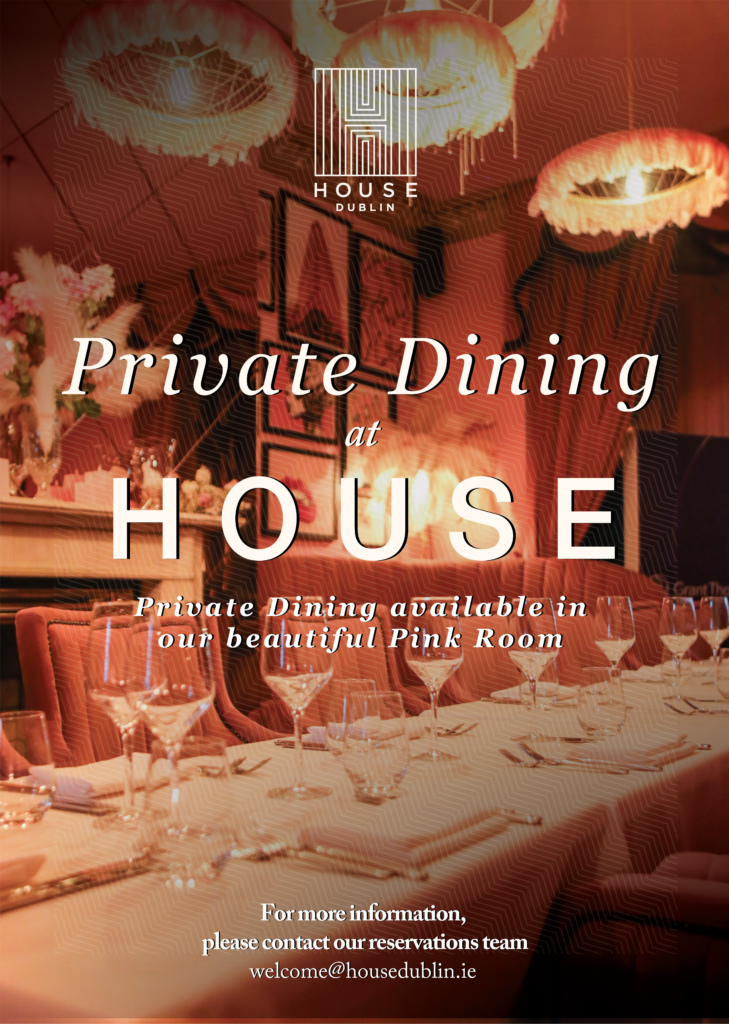 Private dining at House
