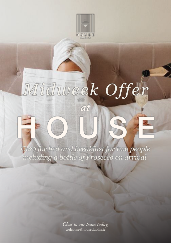 Midweek Offer at House
